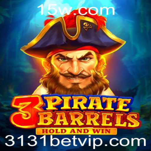 3PirateBarrels: Descubra o Jogo e Suas Regras no Universo 3131bet